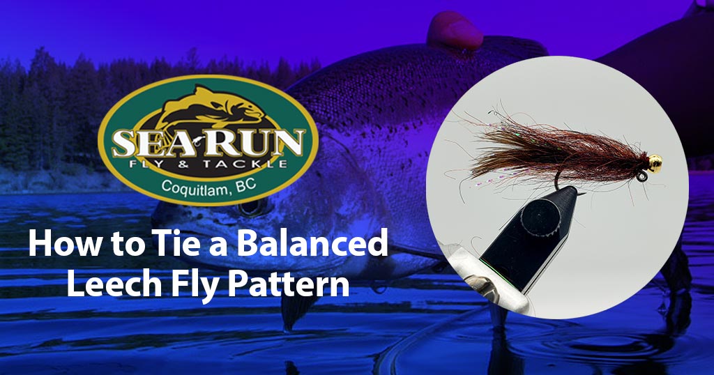 String Leech Pattern How to Tie a Balanced Leech Fly Pattern – Sea-Run Fly & Tackle
