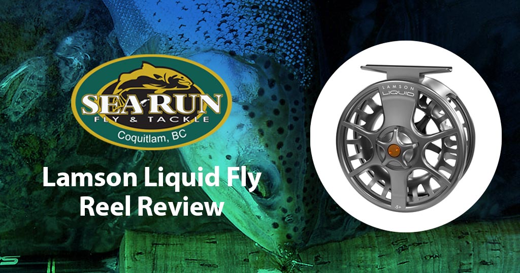 Lamson Liquid Fly Reel Review, Plus The Gland Cap Mishap