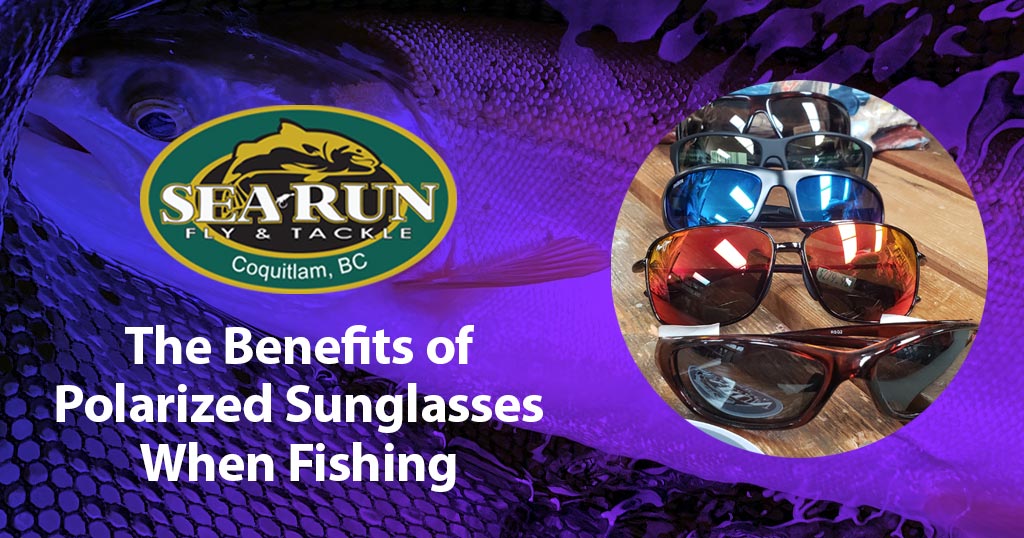 The Benefits of Polarized Sunglasses When Fishing – Sea-Run Fly