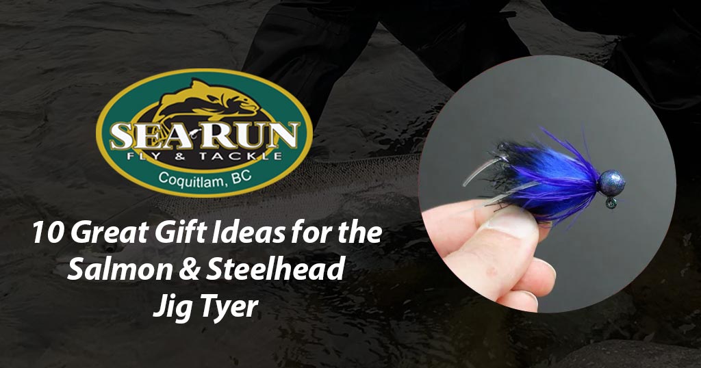 10 Great Gift Ideas for the Salmon and Steelhead Jig Tyer