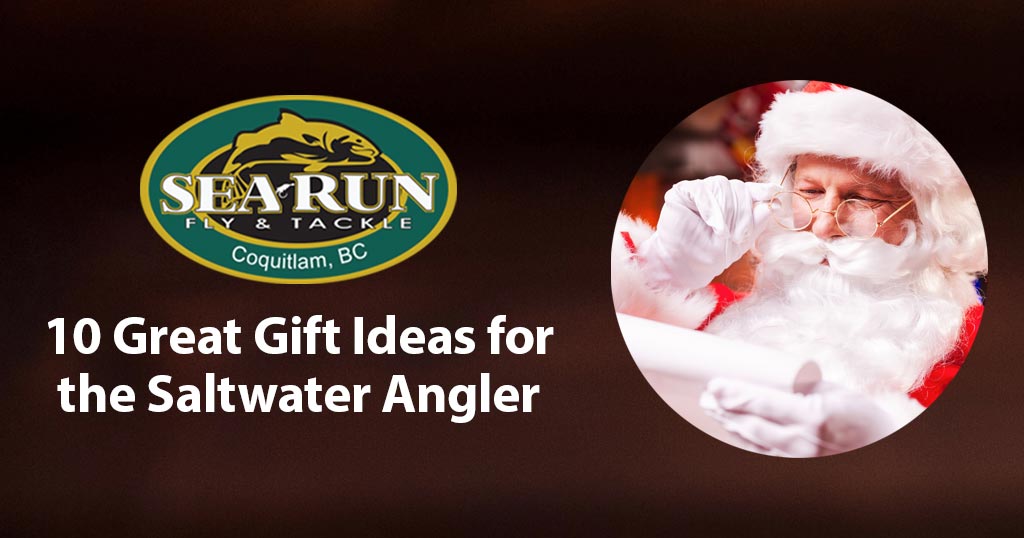 10 Great Gifts for the Saltwater Angler – Sea-Run Fly & Tackle