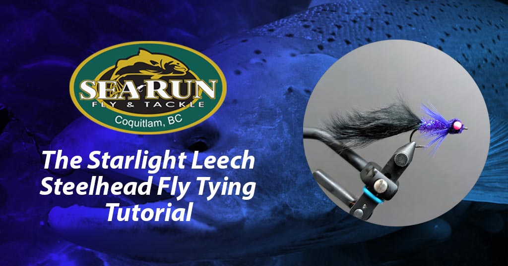 The Starlight Leech Steelhead Fly Tying Tutorial