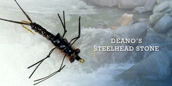 Deano’s Steelhead Stone Fly Recipe