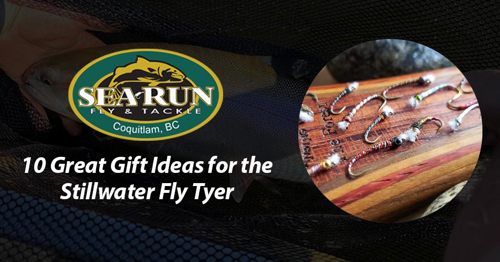 10 Great Gift Ideas for the Stillwater Fly Tyer