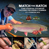 Match the Hatch - Tying Essential Stillwater Patterns for Spring & Summer with Stanton Jack